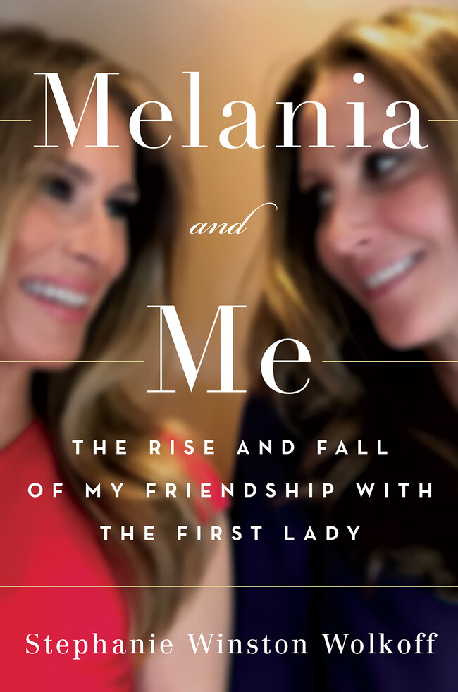 Книга Мелания и я: взлёт и падение моей дружбы с первой леди